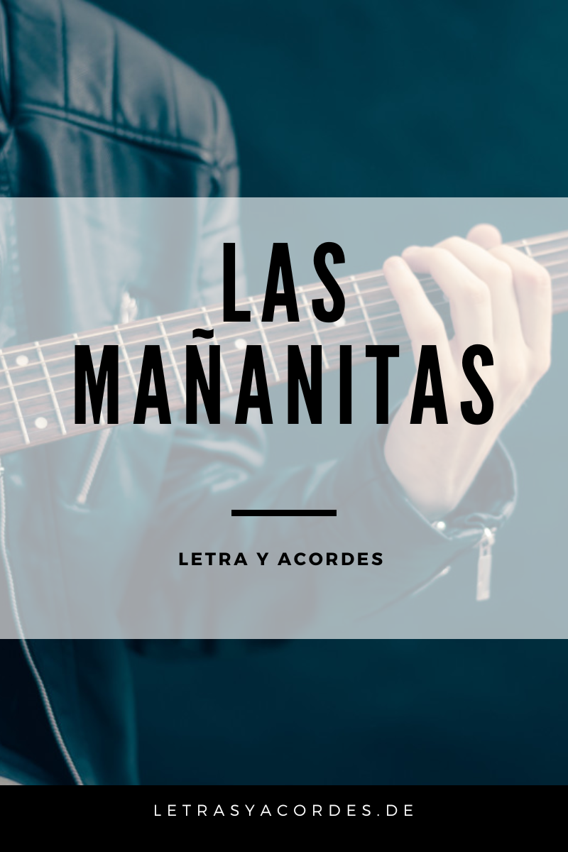 Las Mañanitas Letra y Acordes