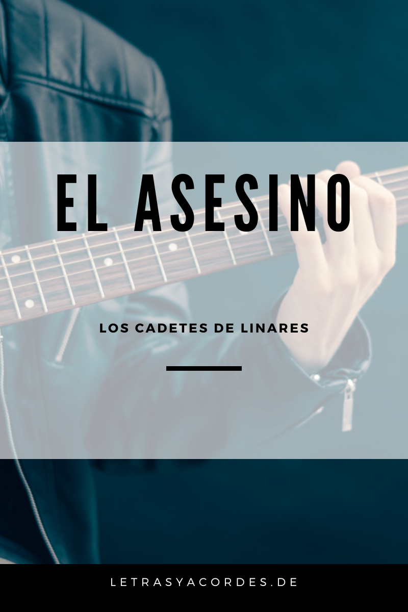 El Asesino Letra y Acordes