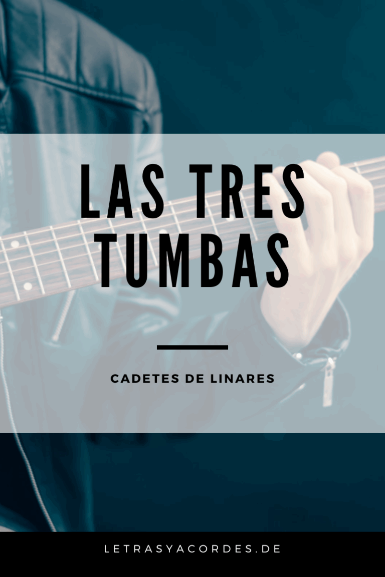 Las tres tumbas letra y acordes